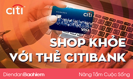 [HẾT HẠN] Shop khỏe với thẻ Citiban ...
